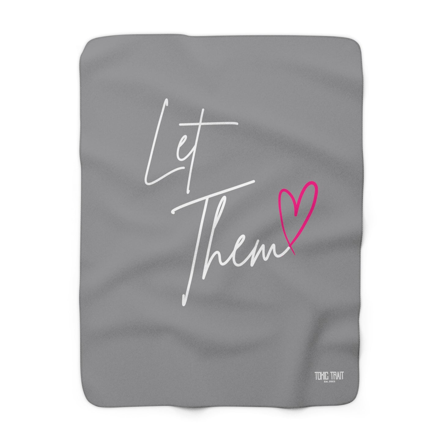 Let Them Gray Sherpa Fleece Blanket